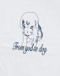 From God to Dog T-Shirt White
