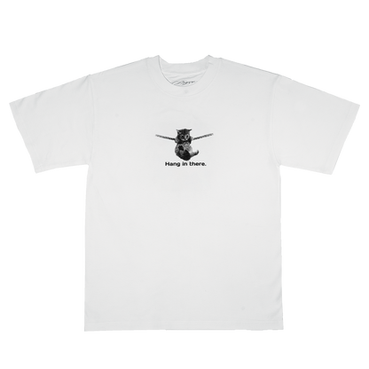 Hang in there. T-shirt White