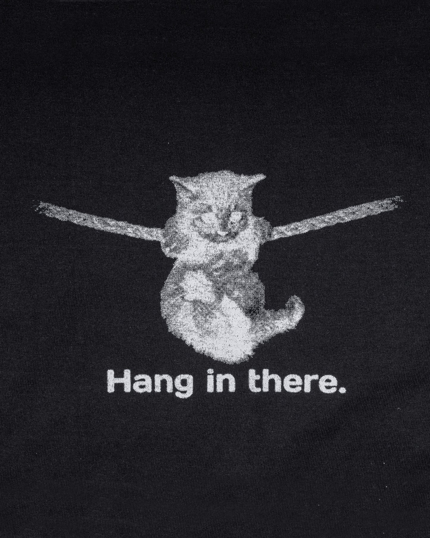 Hang in there. T-shirt Black